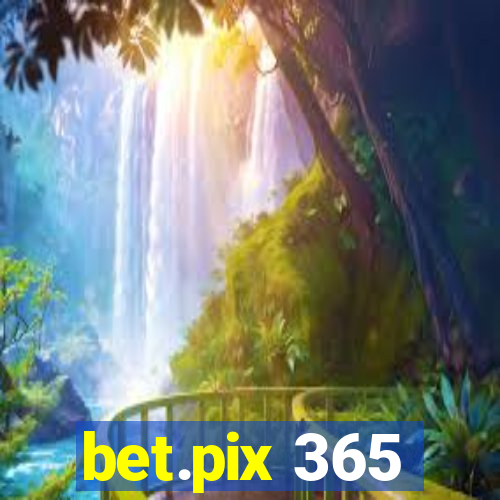 bet.pix 365